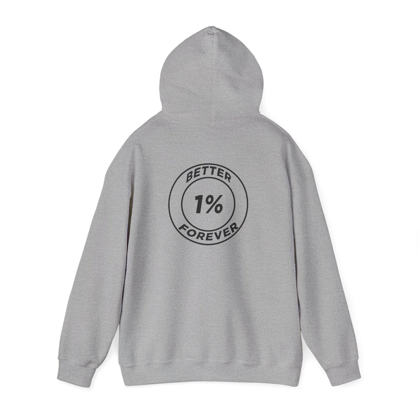 1% Better Hoodie – “One Percent Better Forever” Minimal Motivational Hoodie