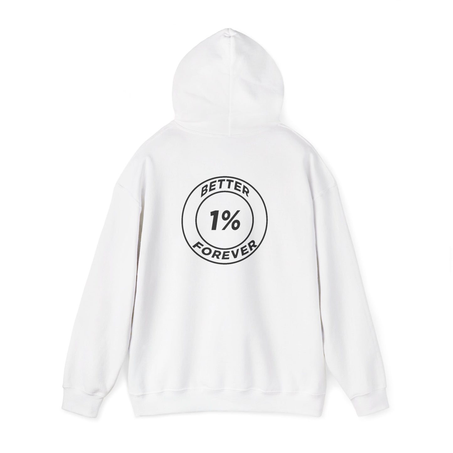 1% Better Hoodie – “One Percent Better Forever” Minimal Motivational Hoodie