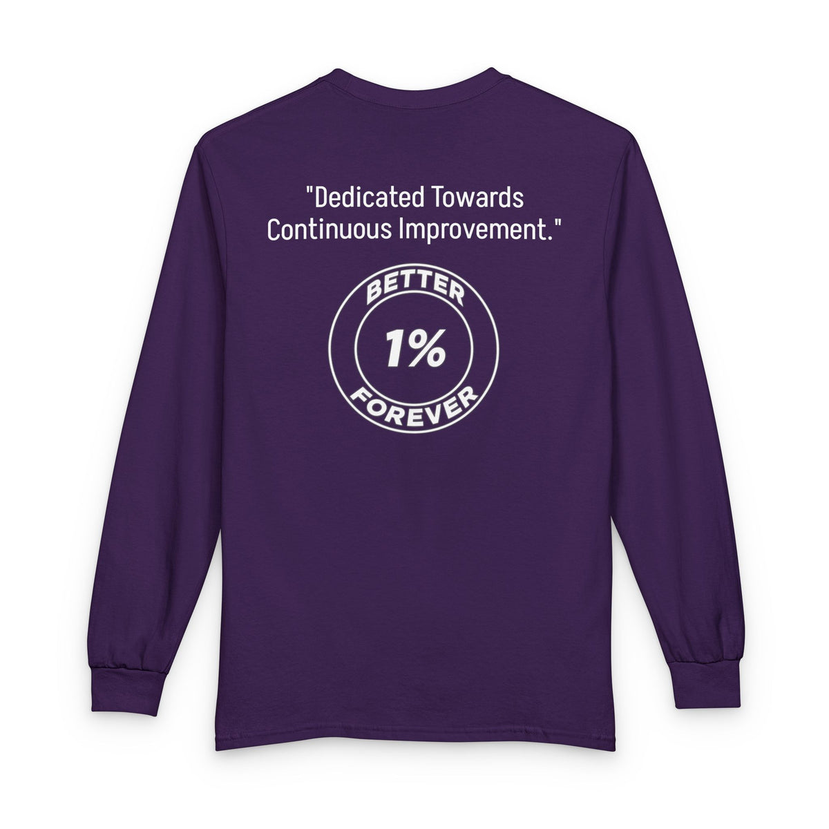 1% Better Every Day Long Sleeve Tee