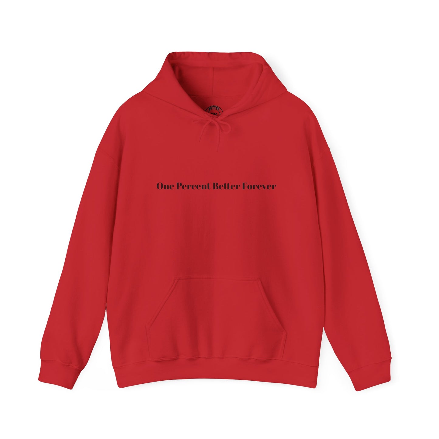 1% Better Hoodie – “One Percent Better Forever” Minimal Motivational Hoodie