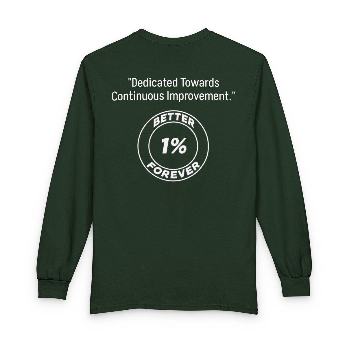 1% Better Every Day Long Sleeve Tee
