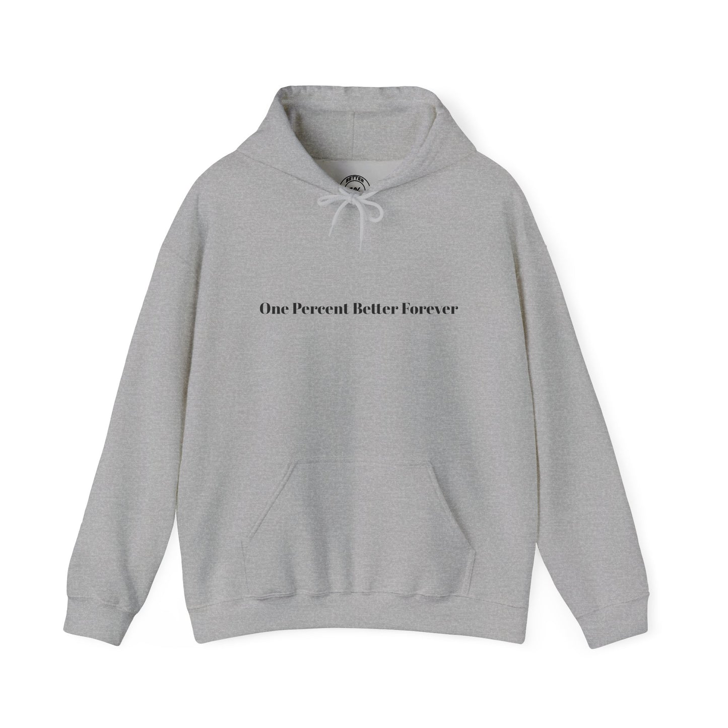 1% Better Hoodie – “One Percent Better Forever” Minimal Motivational Hoodie