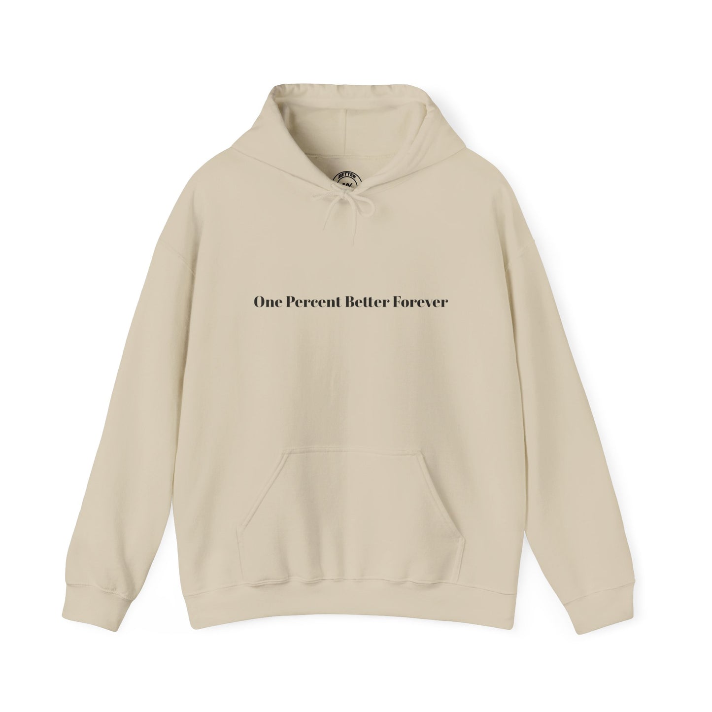 1% Better Hoodie – “One Percent Better Forever” Minimal Motivational Hoodie