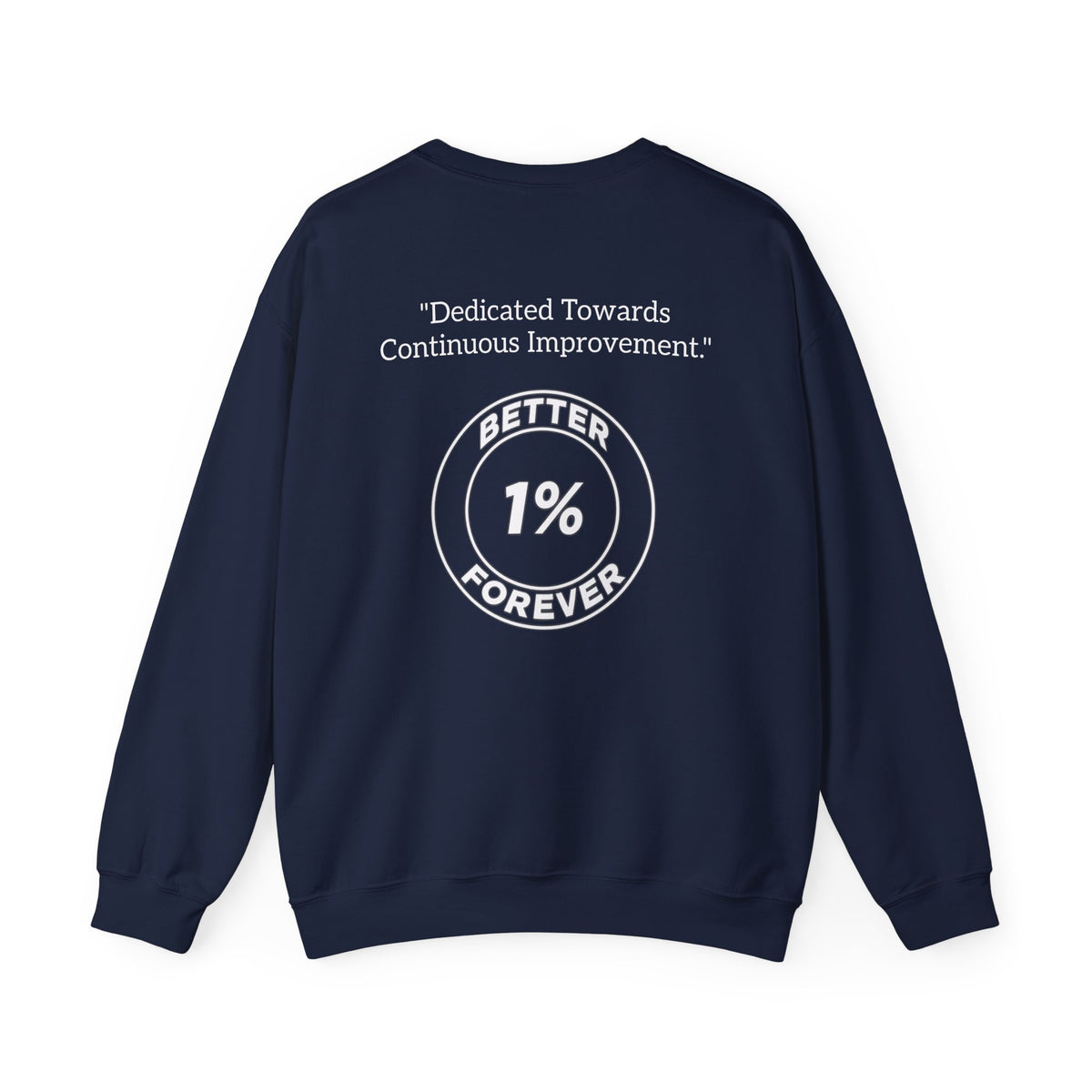 OPBF 1% Better Forever Crewneck Sweatshirt