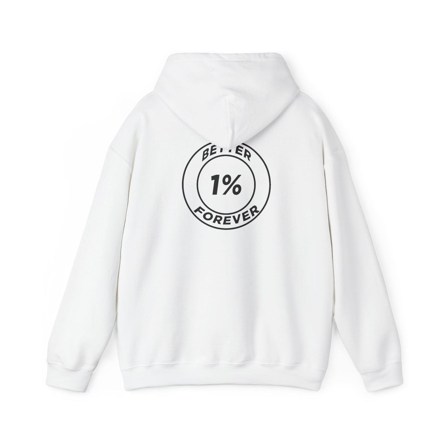 1% Better Hoodie – “One Percent Better Forever” Minimal Motivational Hoodie