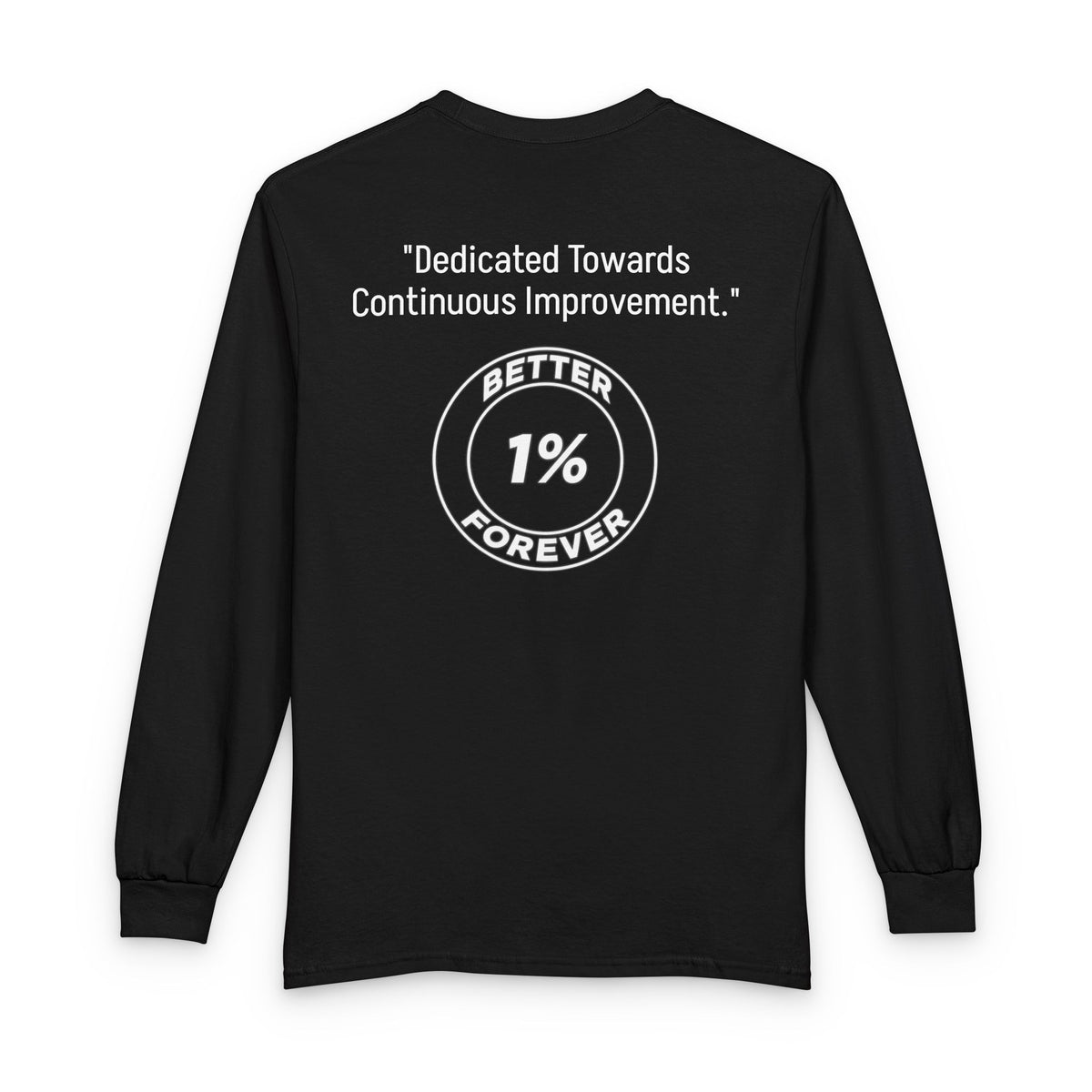 1% Better Every Day Long Sleeve Tee