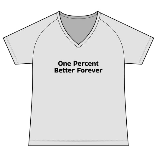 V-Neck Tee — "One Percent Better Forever" Motivational Fitness Shirt