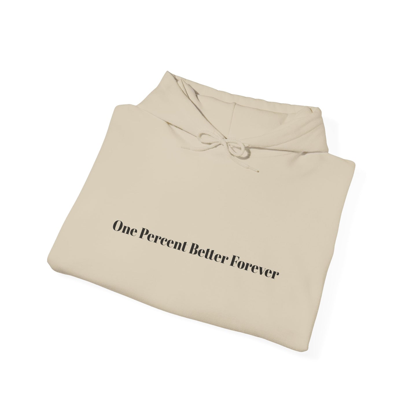 1% Better Hoodie – “One Percent Better Forever” Minimal Motivational Hoodie