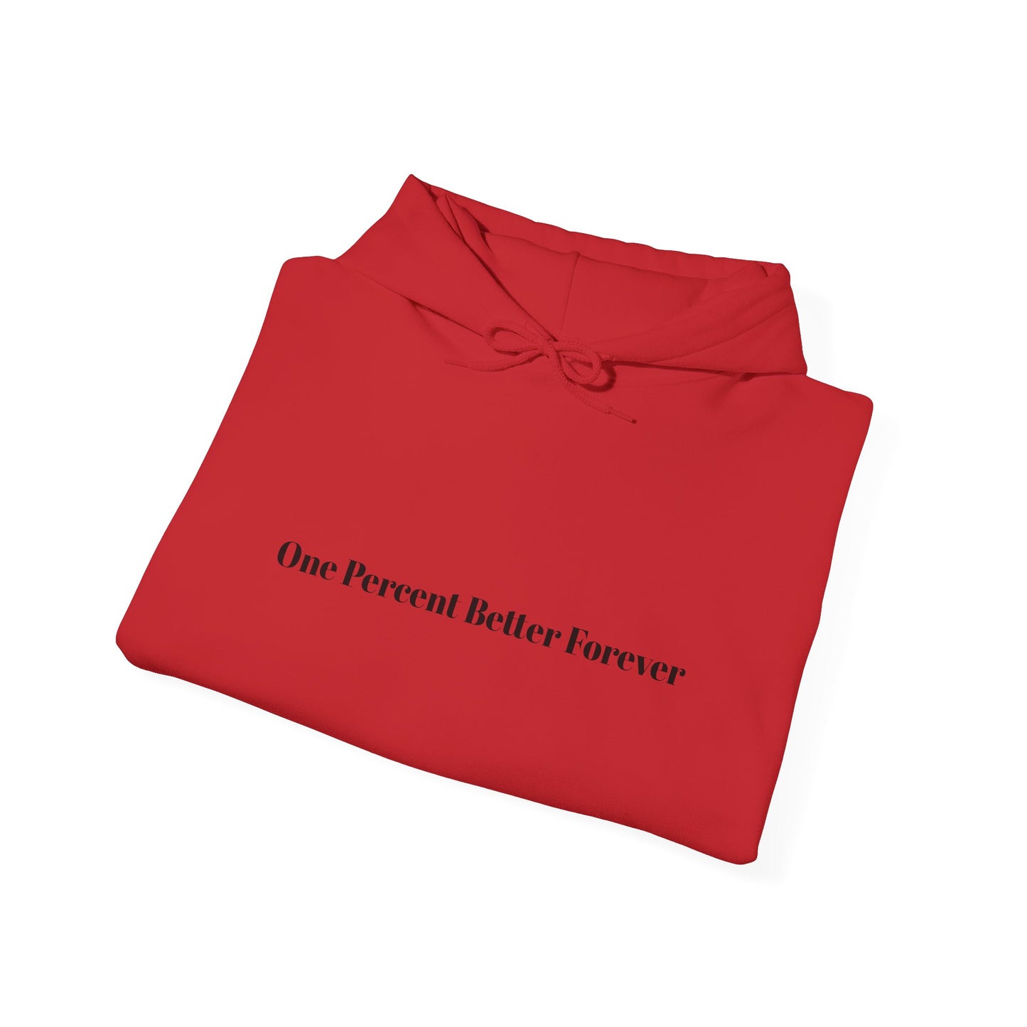 1% Better Hoodie – “One Percent Better Forever” Minimal Motivational Hoodie